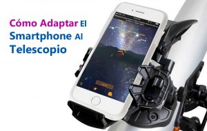 Cómo usar un telescopio con un smartphone