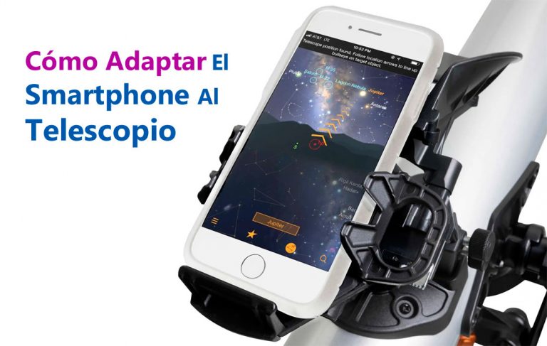 Cómo adaptar el smartphone al telescopio