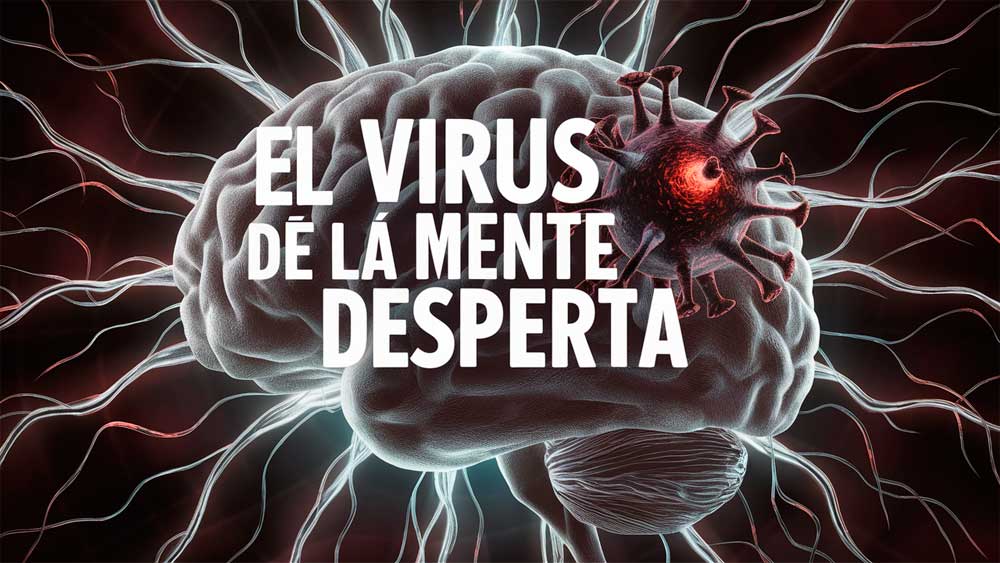 Qué es el Virus de la Mente Despierta