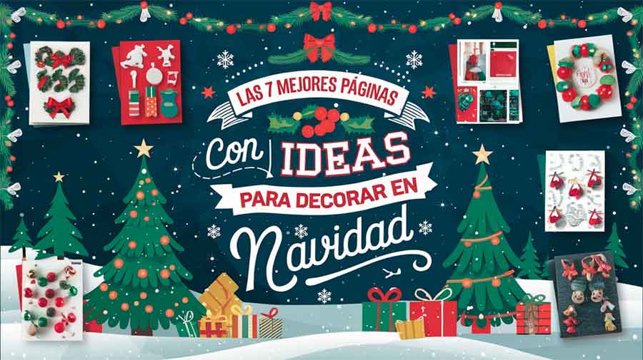 Las 7 mejores páginas con ideas para decorar en Navidad