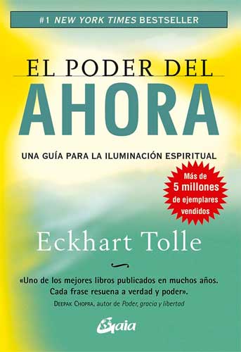 El Poder Del Ahora. mejores libros de autoayuda para transformar tu vida.