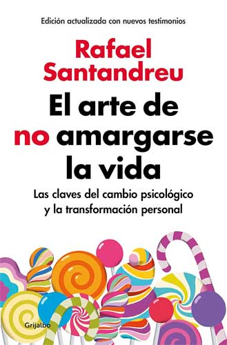 El arte de no amargarse la vida 